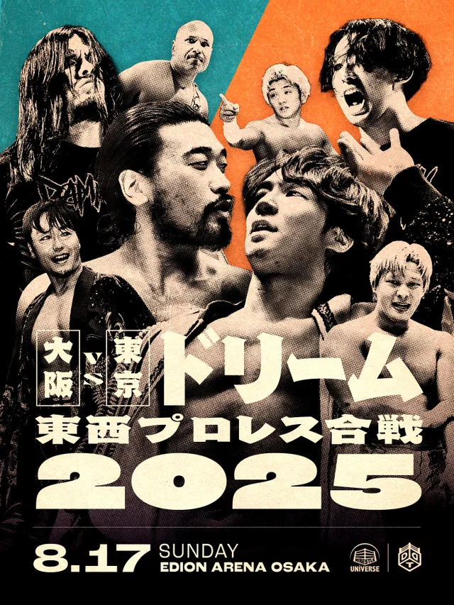 Osaka vs Tokyo ~ Dream East-West Pro Wrestling Battle 2025 ~