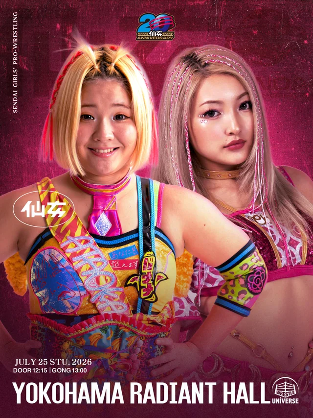 Sendai Girls’ Pro Wrestling in Yokohama Radiant Hall | July 25, 2026