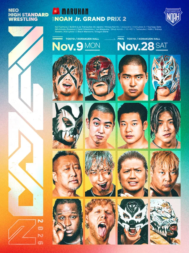 MARUHAN presents NOAH Jr. GRAND PRIX 2 〜LETHAL ODYSSEY TOUR 2026〜｜11.15
