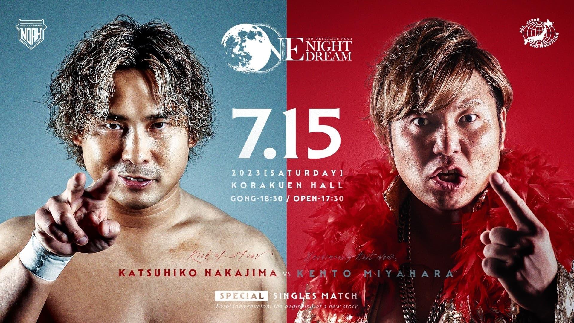 Watch One Night Dream on WRESTLE UNIVERSE WRESTLE UNIVERSE