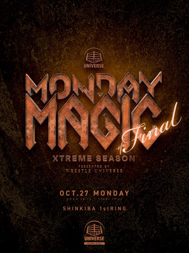 MONDAY MAGIC XTREME SEASON ep FINAL