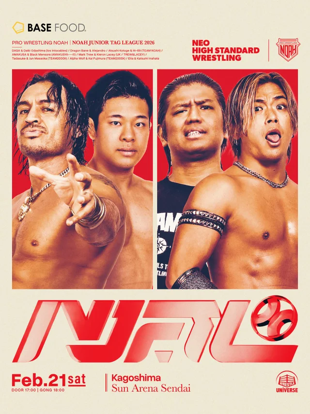 LETHAL ODYSSEY TOUR 2026 ～NOAH Jr. TAG LEAGUE 2026～｜2026.02.21
